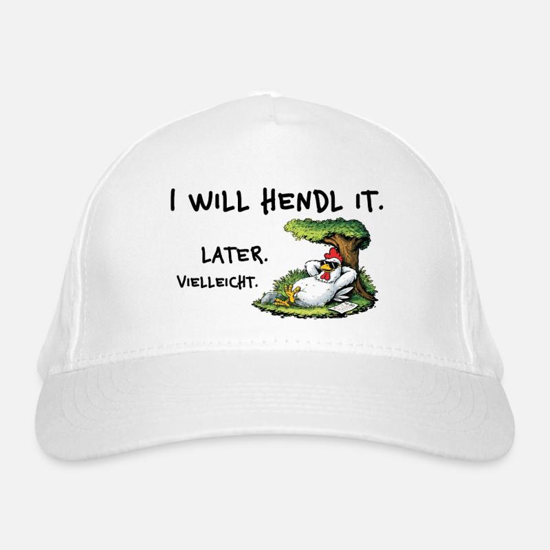 I Will Hendl It – Funny Denglish Saying Organic Baseball Cap