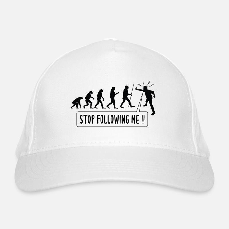 Stop Following Me !! Humour Evolution Humaine Casquette classique bio