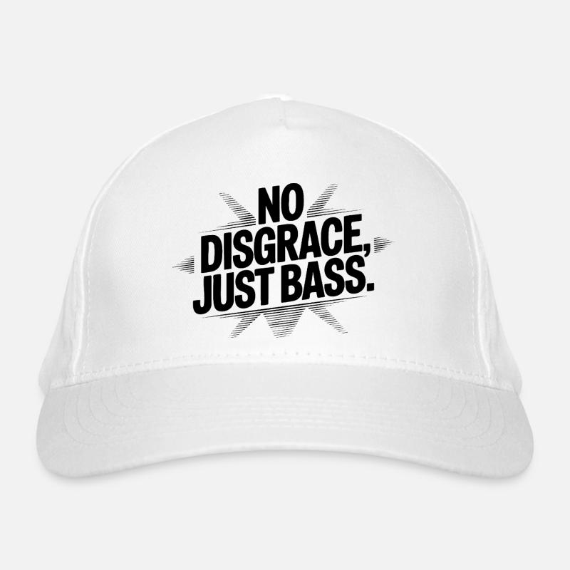 No Disgrace, Just Bass Organic Baseball Cap
