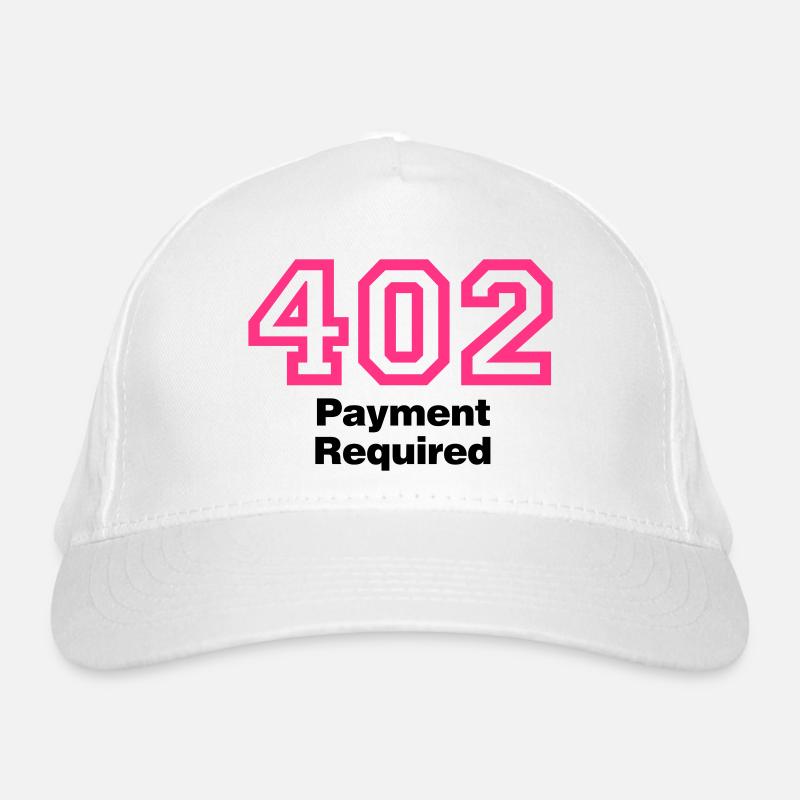 Error 402 Payment Required Bio-Baseballkappe