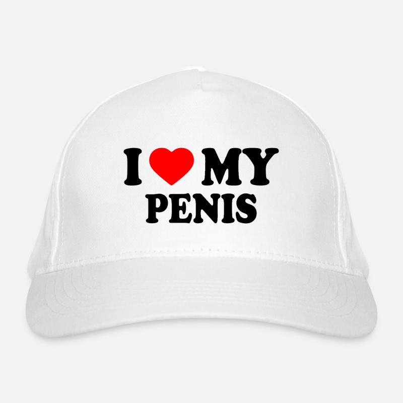 I love my penis Bio-Baseballkappe