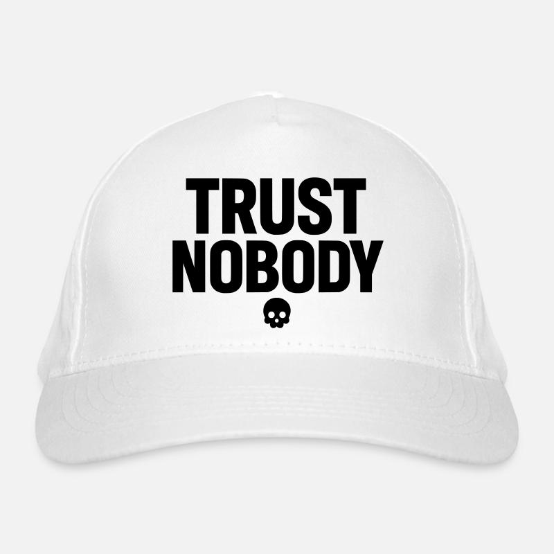 Trust Nobody Organic Baseball Cap