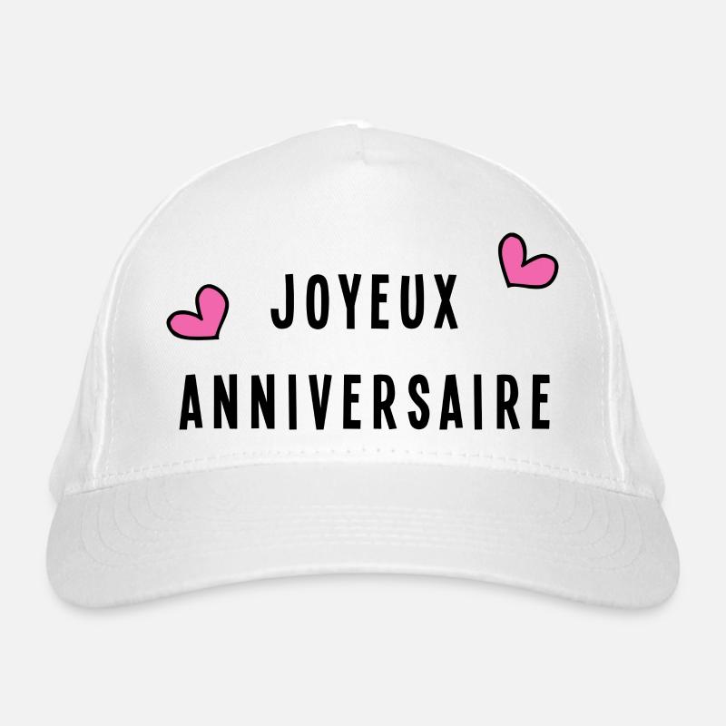 JOYEUX ANNIVERSAIRE Casquette classique bio