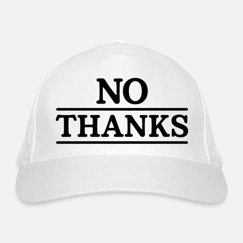 no thanks Organic Baseball Cap
