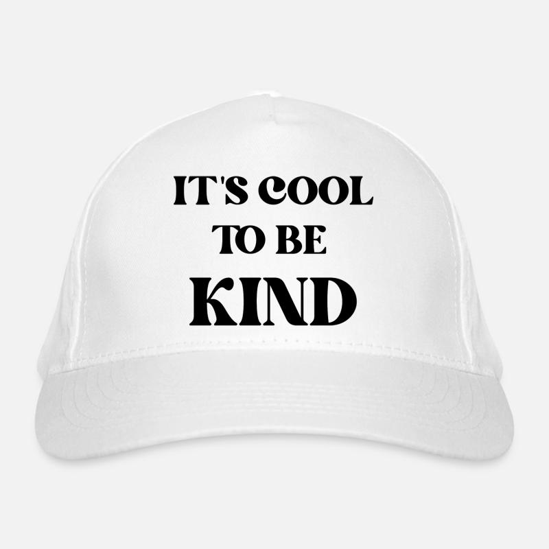 it's cool to be kind Organic Baseball Cap