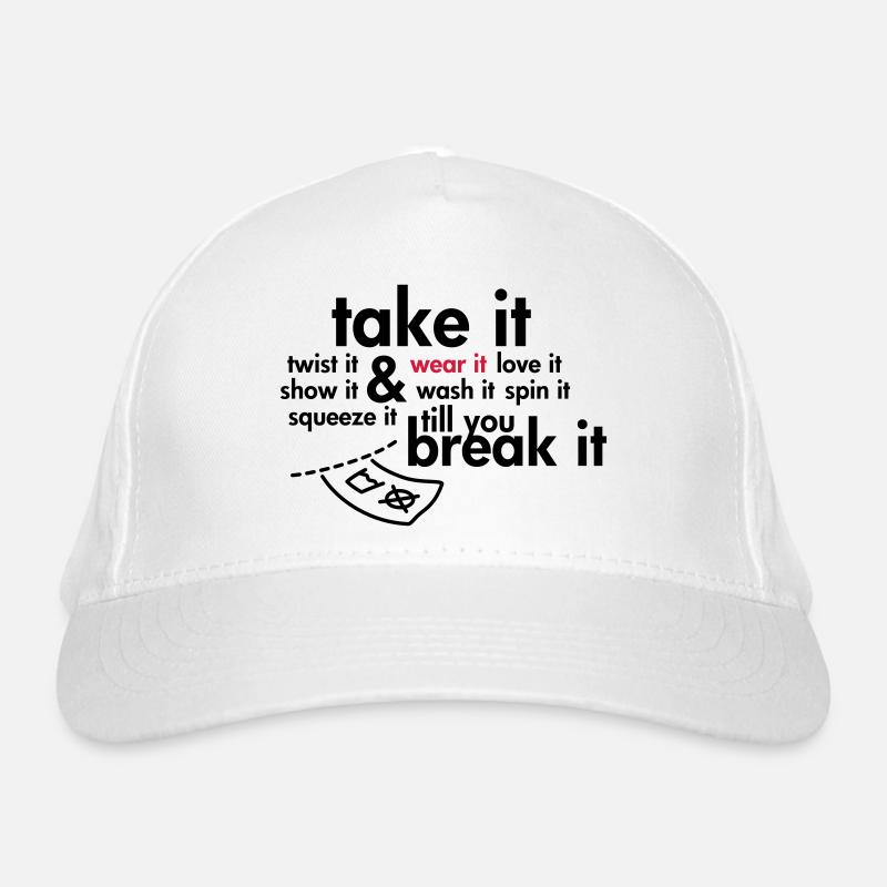 Take it & wear it.. Bio-Baseballkappe