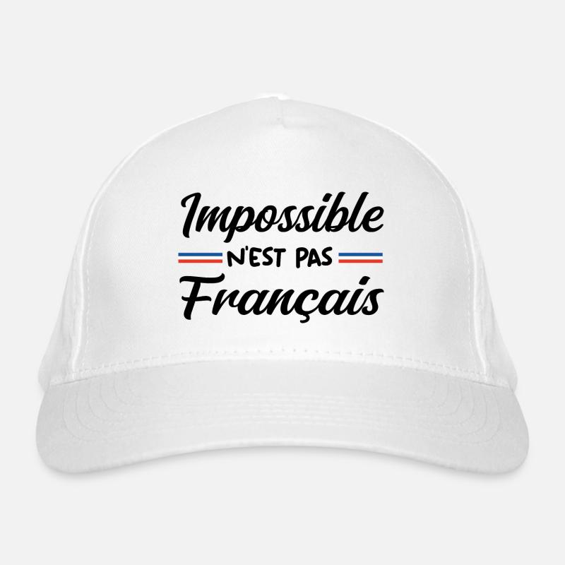Impossible n est pas francais Casquette classique bio