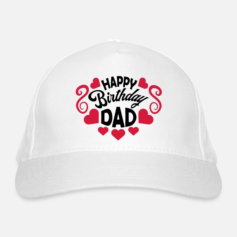Happy Birthday Dad Organic Baseball Cap