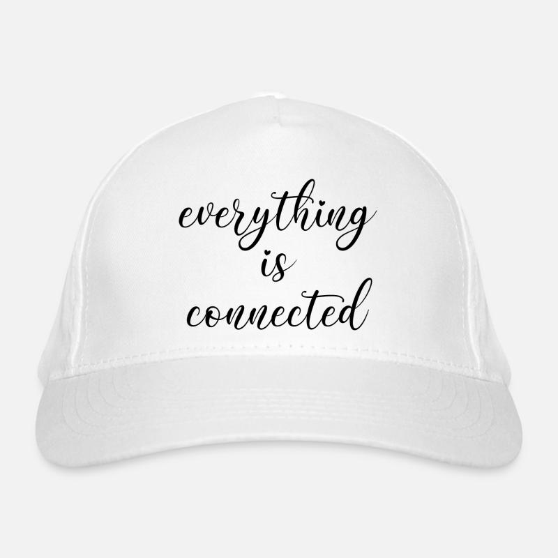 tout est relation de connexion d’amour connecté Casquette classique bio