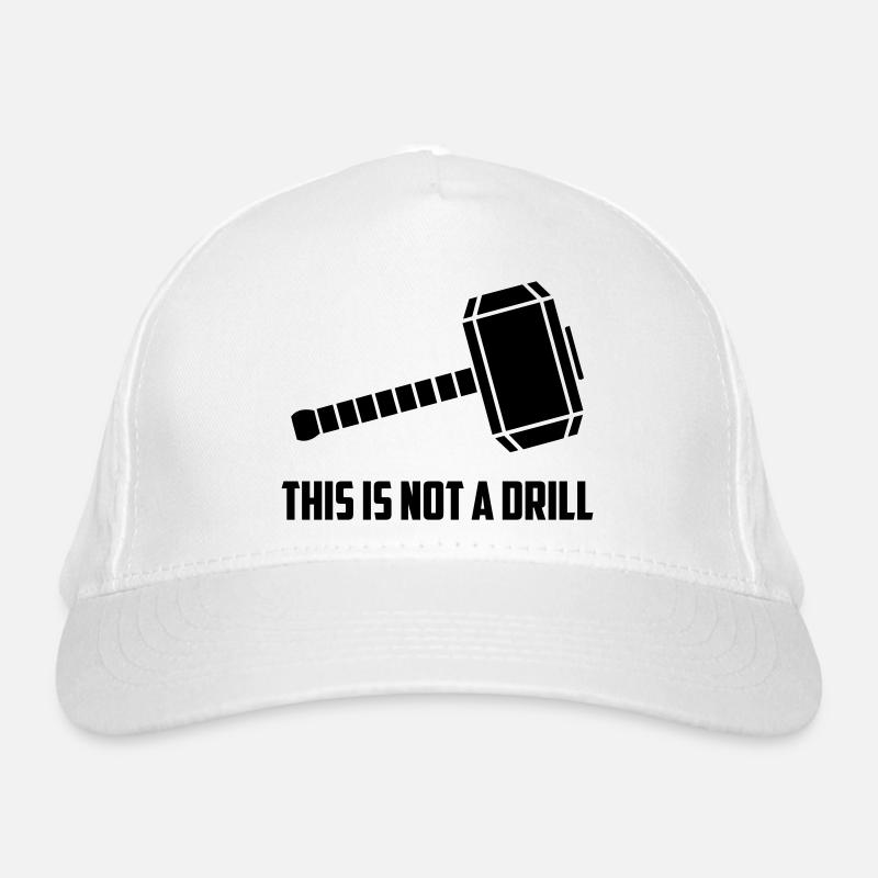 THIS IS NOT A DRILL Organic Baseball Cap