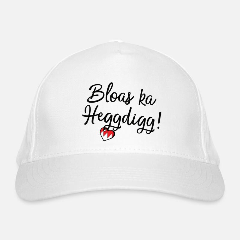 Bloas ka Heggdigg! Bio-Baseballkappe