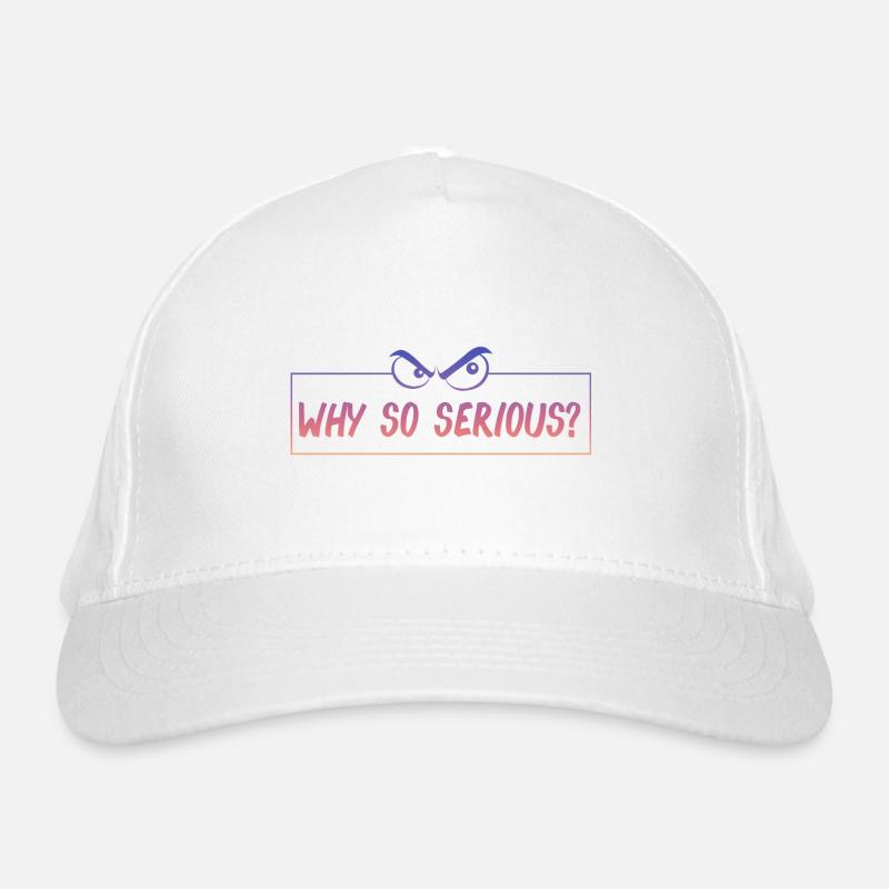 why so serious Bio-Baseballkappe
