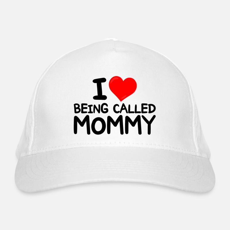 Funny idea for moms I love being called mom Organic Baseball Cap