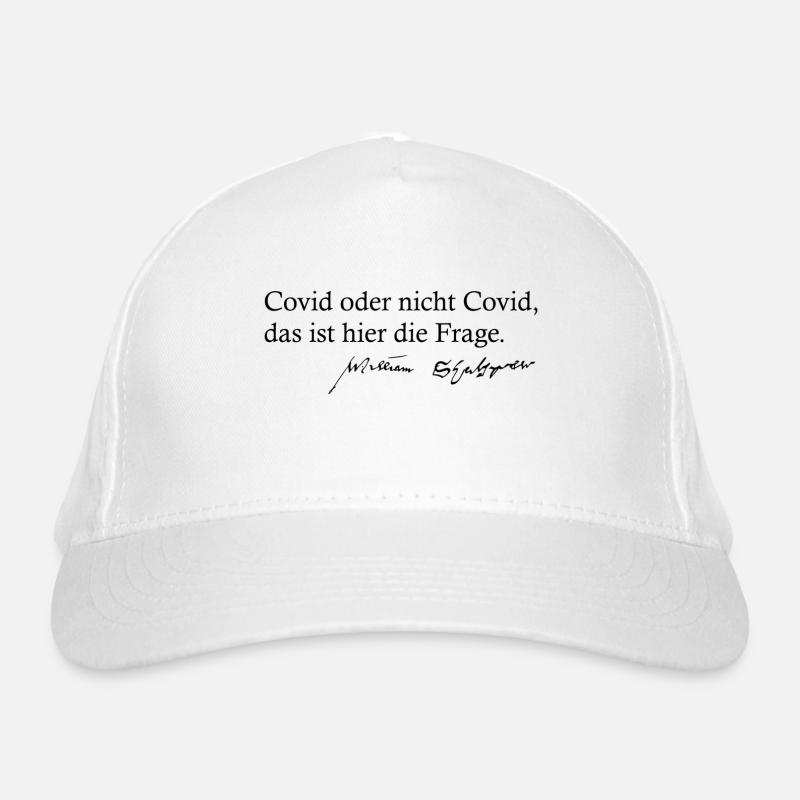 Covid oder nicht Covid das ist hier die Frage - Bio-Baseballkappe - Weiß