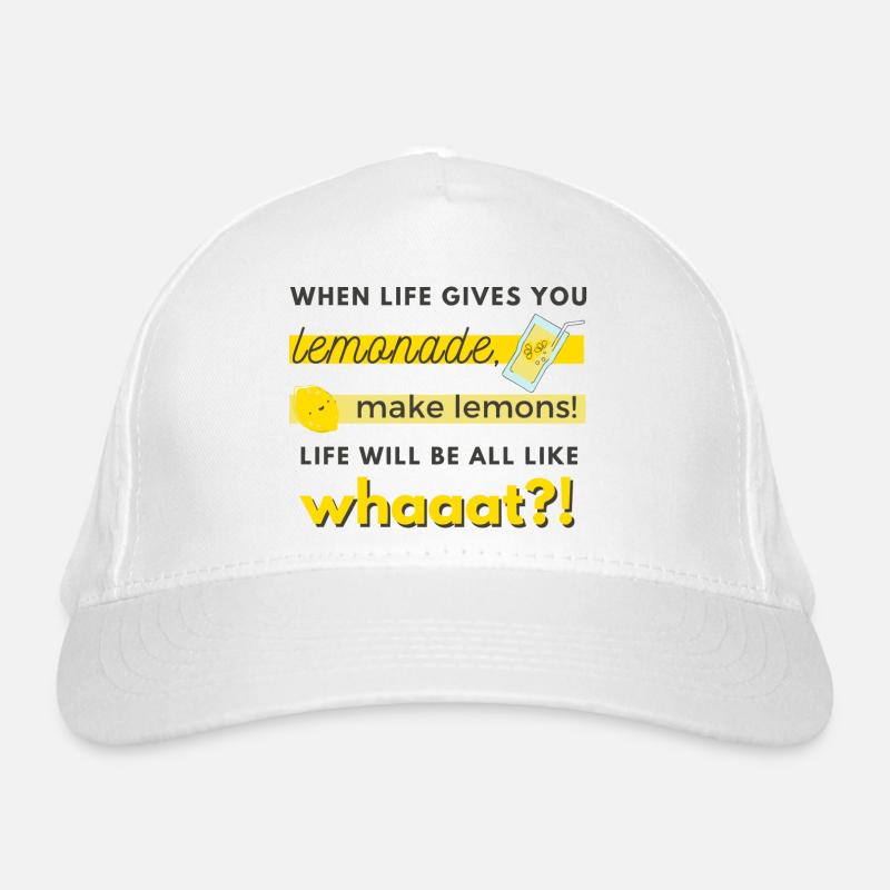 make lemons! Organic Baseball Cap