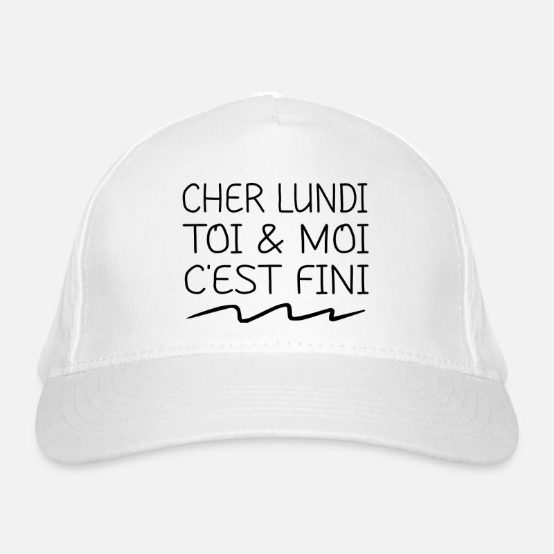 cher lundi toi & moi c'est fini Casquette classique bio