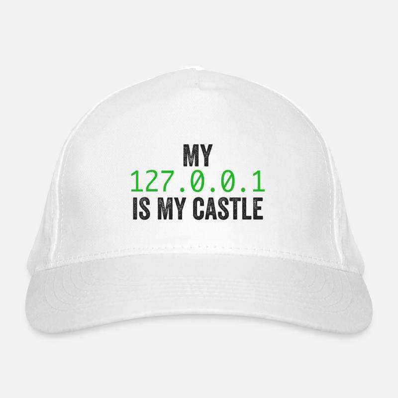 My 127.0.0.0.1 Is My Castle Casquette classique bio