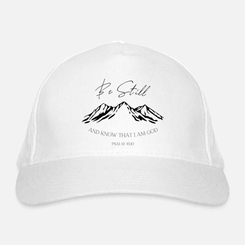 Sei still Berge Psalm 46:10 Bio-Baseballkappe