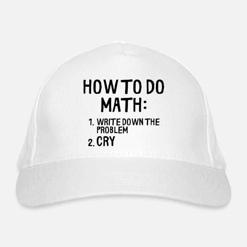 HOW TO DO MATH Organic Baseball Cap