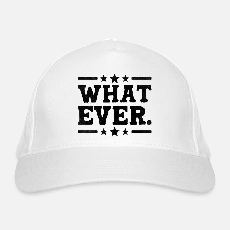 Quel que soit le sarcasme sarcastique Casquette classique bio