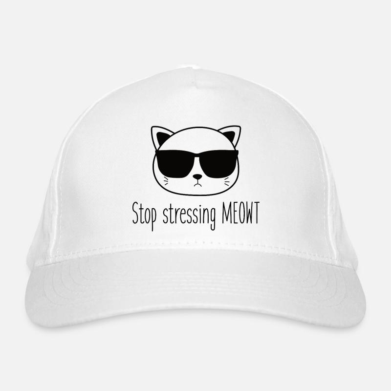 Stop stressing yourself out Meowt cat lovers Organic Baseball Cap