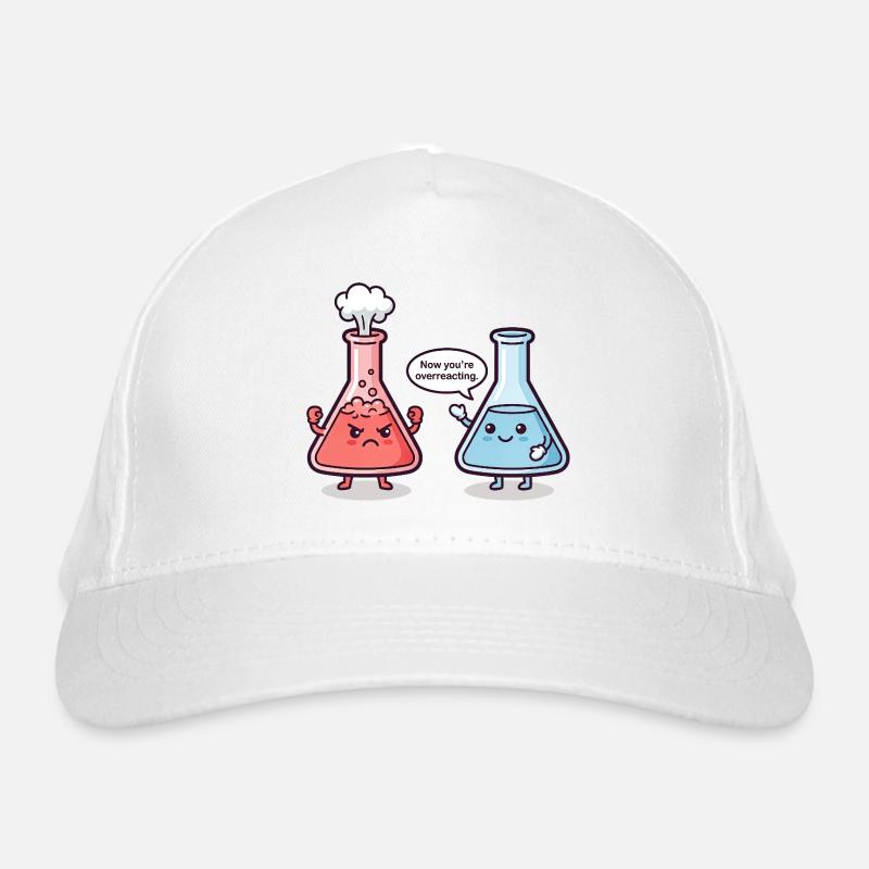 Overreacting - Chemist Humor Organic Baseball Cap