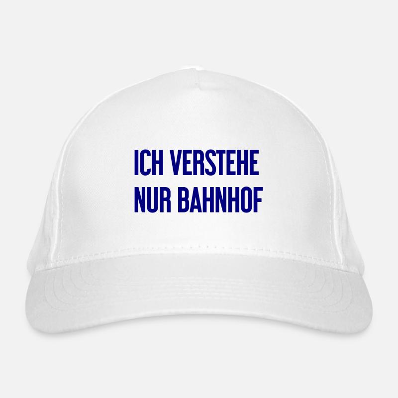 Ich verstehe nur Bahnhof Bio-Baseballkappe