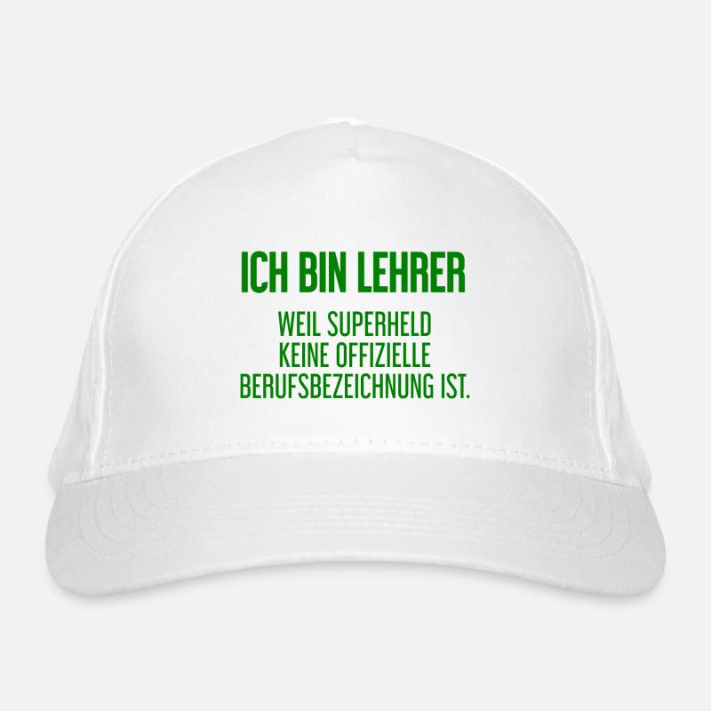 Lehrer - Mein offizieller Superhelden-Beruf! Bio-Baseballkappe