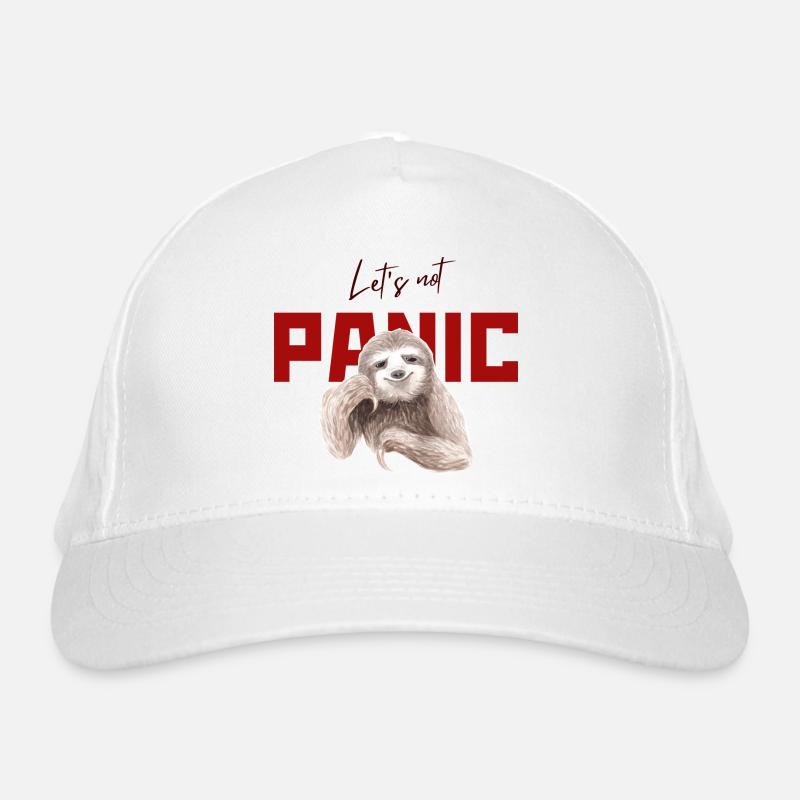 Let's Not Panic - Funny Sloth Design Organic Baseball Cap
