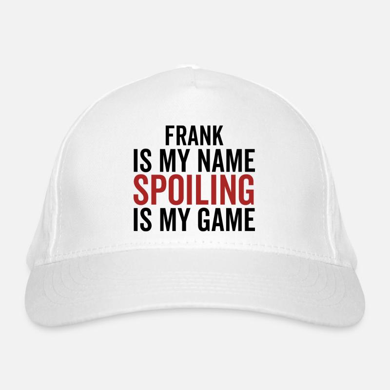 Frank est mon nom Spoiler est mon jeu Casquette classique bio