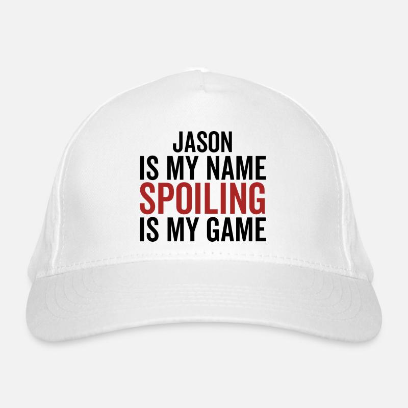 Jason est mon nom Spoiling est mon jeu Casquette classique bio