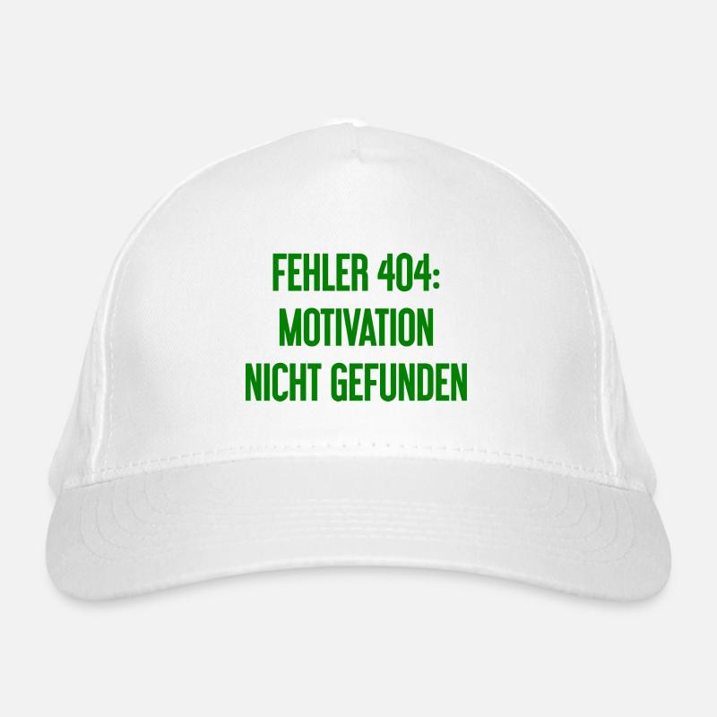 Fehler 404: Motivation nicht gefunden Bio-Baseballkappe
