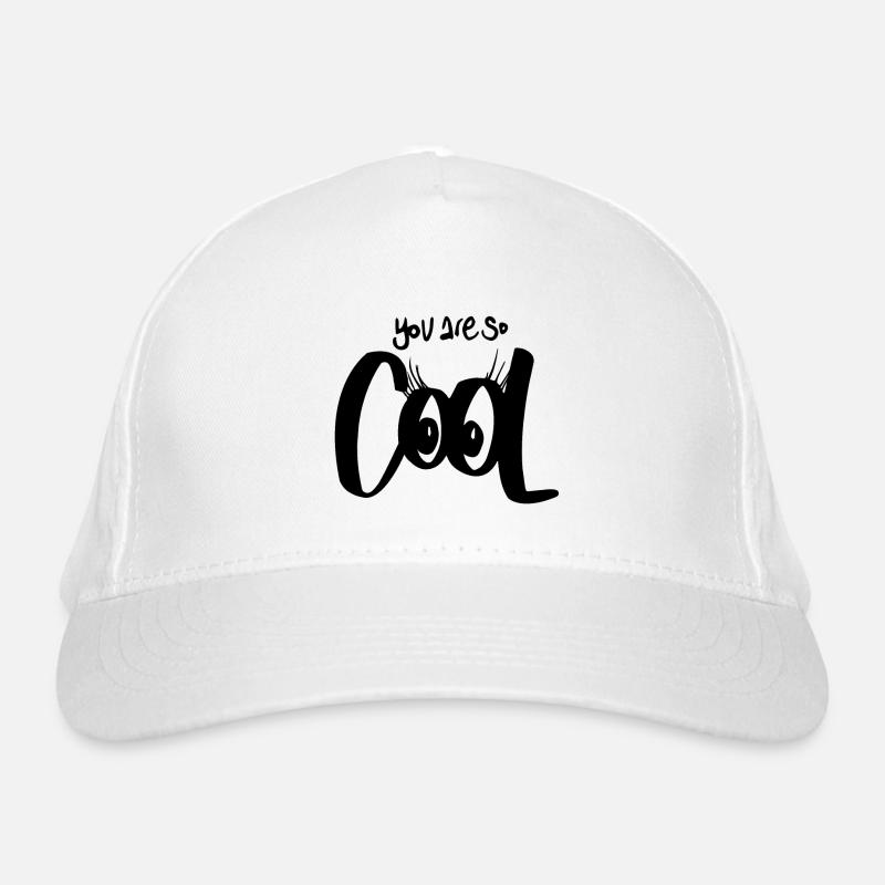 You are so Cool Organic Baseball Cap