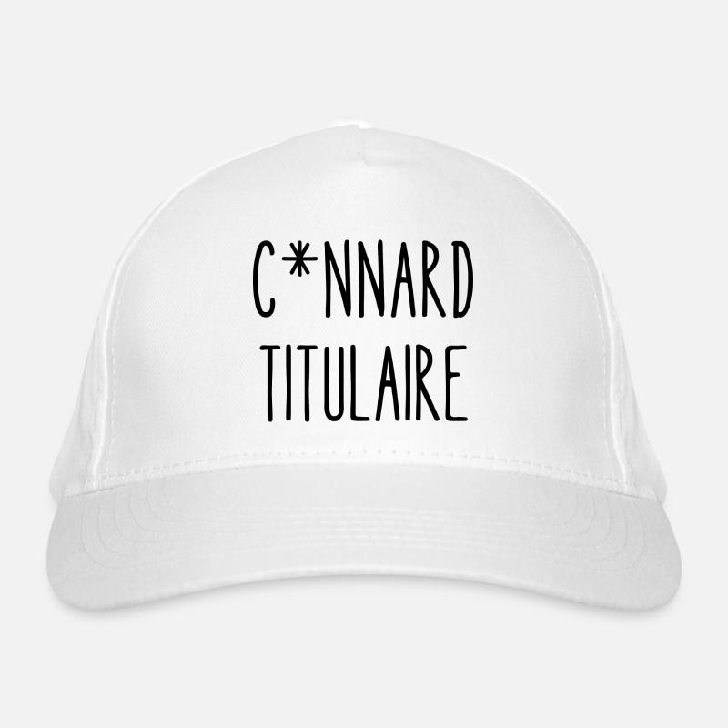 connard titulaire Casquette classique bio