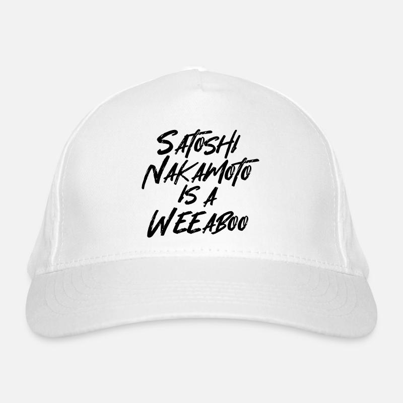 SATOSHI NAKAMOTO IS A WEEABOO Organic Baseball Cap