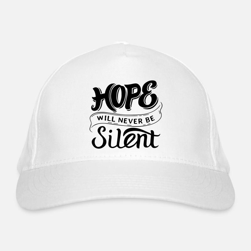 Hope Will Never Be Silent Organic Baseball Cap