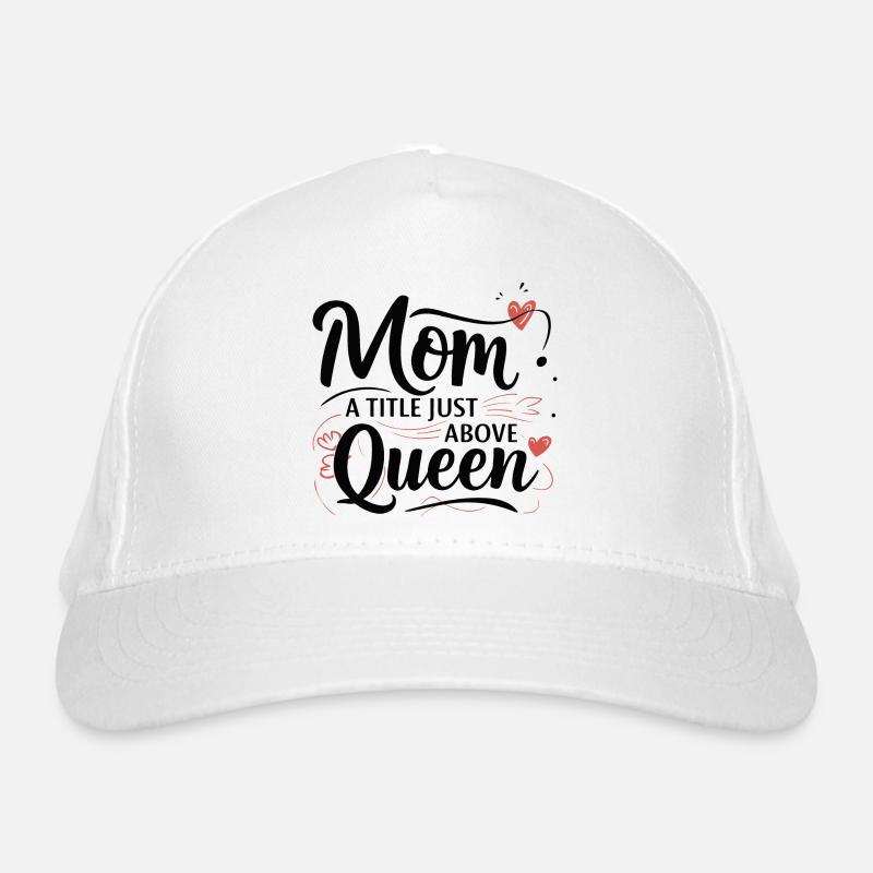 Mama - Ein Titel knapp über Queen Bio-Baseballkappe