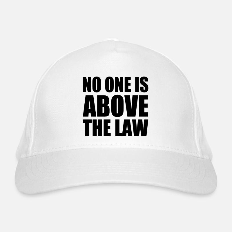 no one is above the law Bio-Baseballkappe