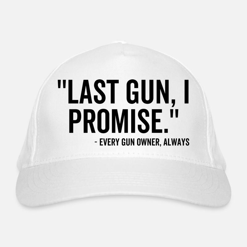 Letzte Waffe Ich verspreche jedem Waffenbesitzer immer Bio-Baseballkappe