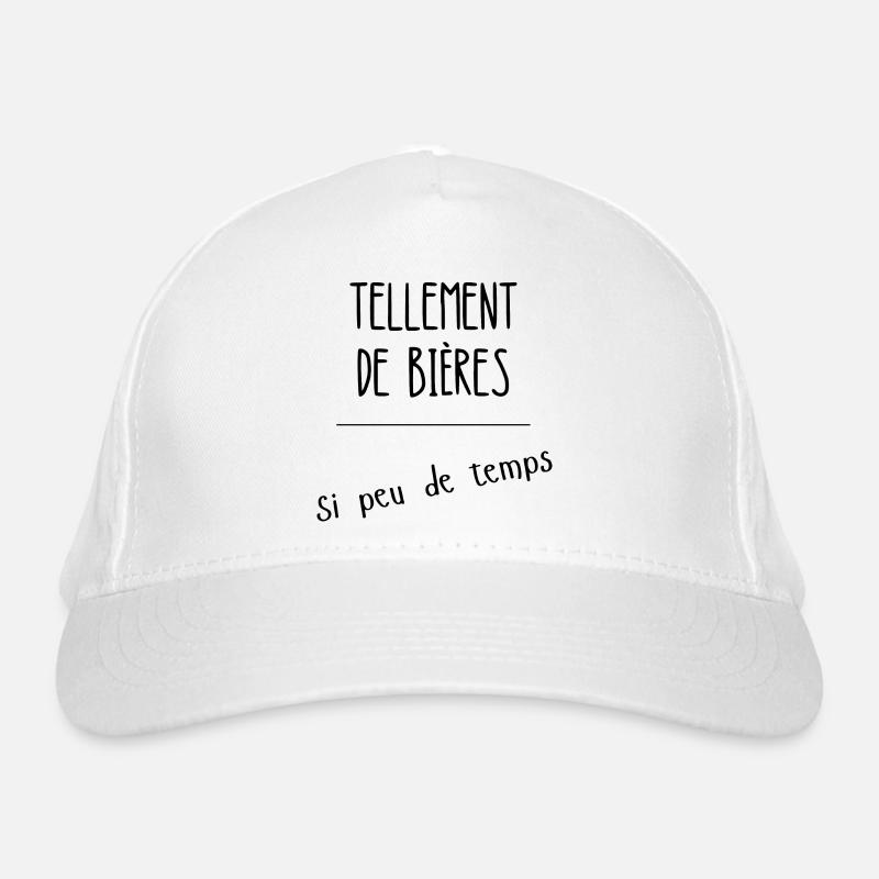 tellement de bières si peu de temps Casquette classique bio