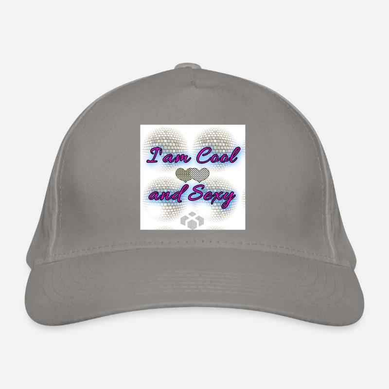 I'am Cool and Sexy - Image - 2023 Organic Baseball Cap