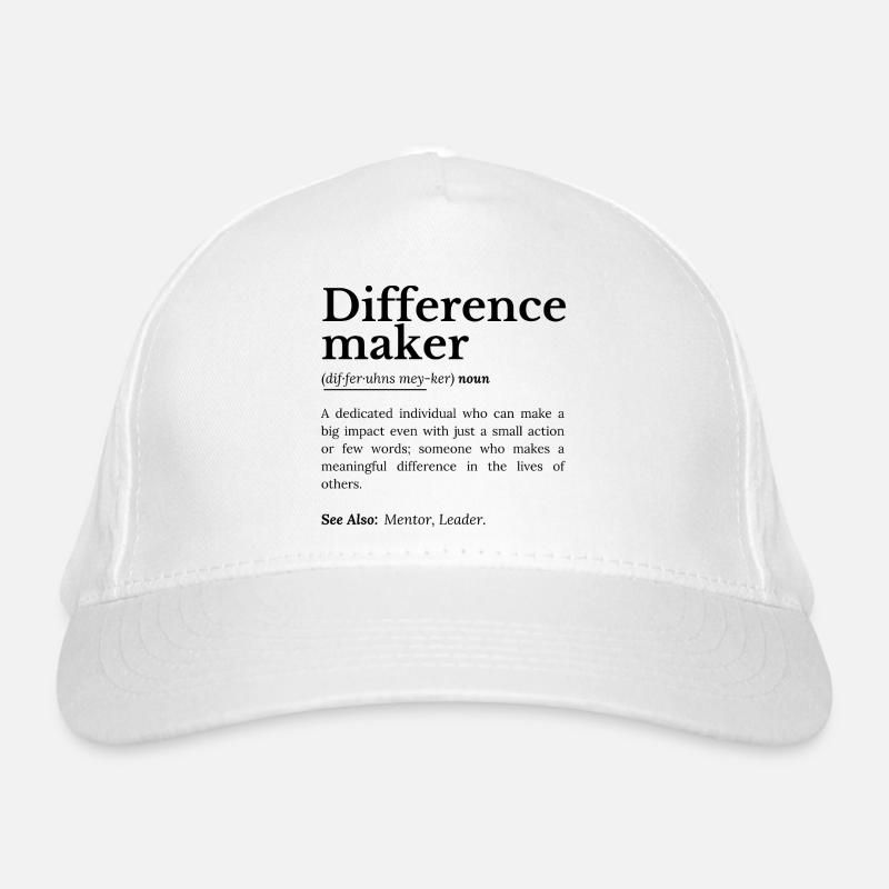 Difference Maker – Inspirierendes Zitat Bio-Baseballkappe