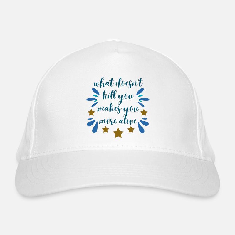 what doesn't kill you - blue Bio-Baseballkappe