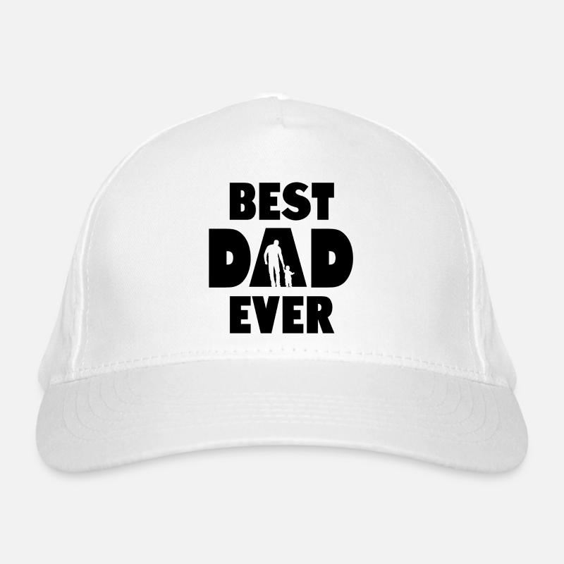 Best Dad Ever Organic Baseball Cap