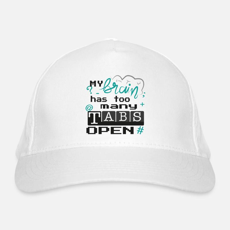 my brain has too many tabs open Organic Baseball Cap