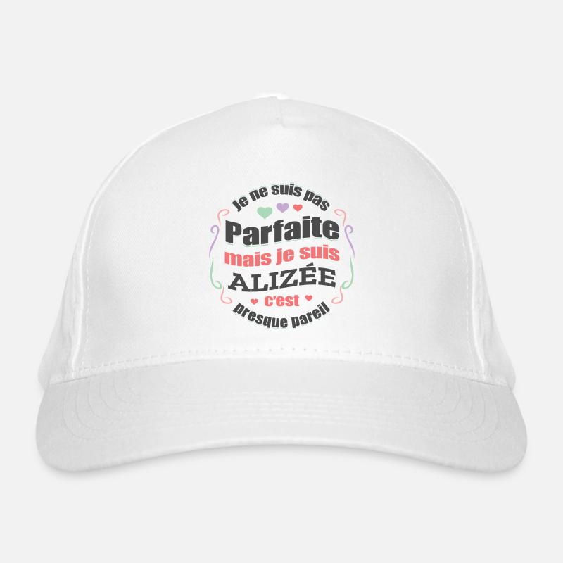 ALIZÉE PARFAITE - PRENOM ALIZÉE Casquette classique bio