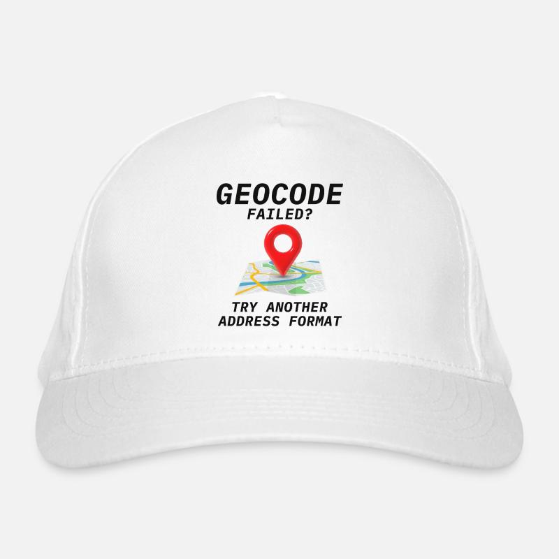 Géocodage Échec Adresse Format SIG Humour Casquette classique bio