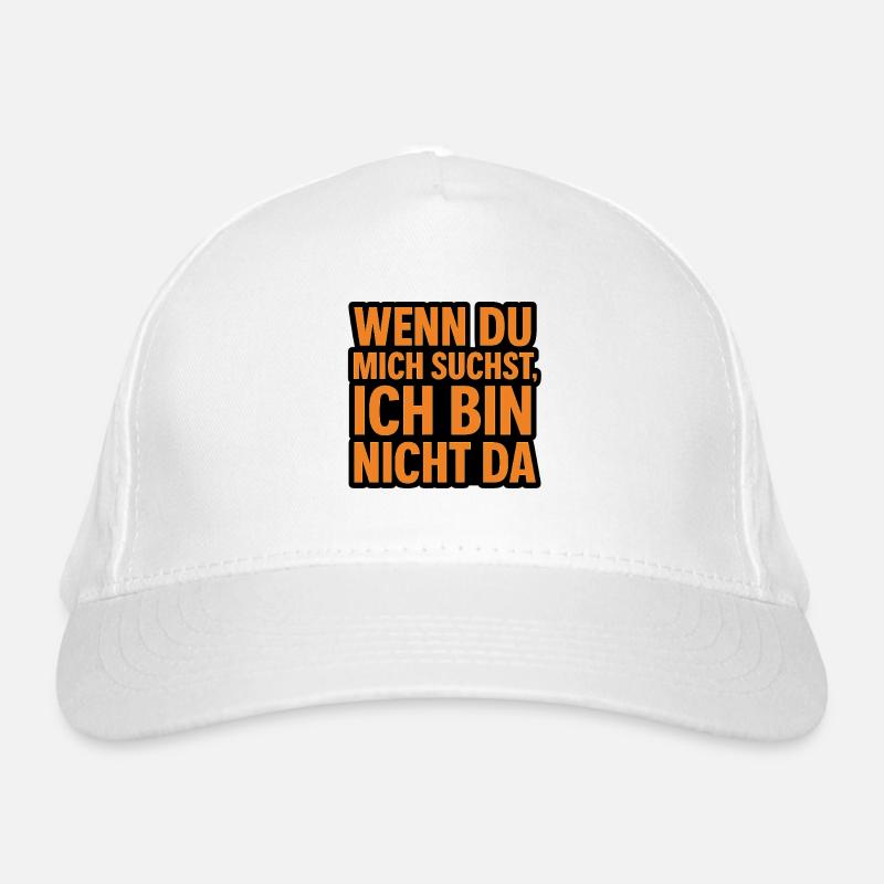 Wenn du mich suchst Bio-Baseballkappe