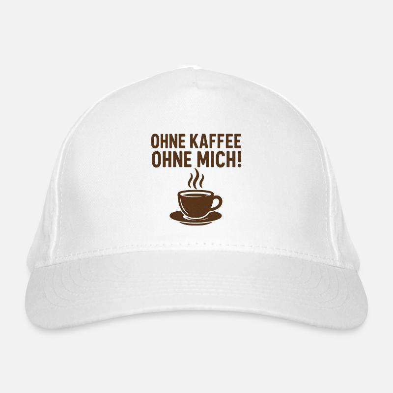 Ohne KAFFEE ohne MICH! Bio-Baseballkappe