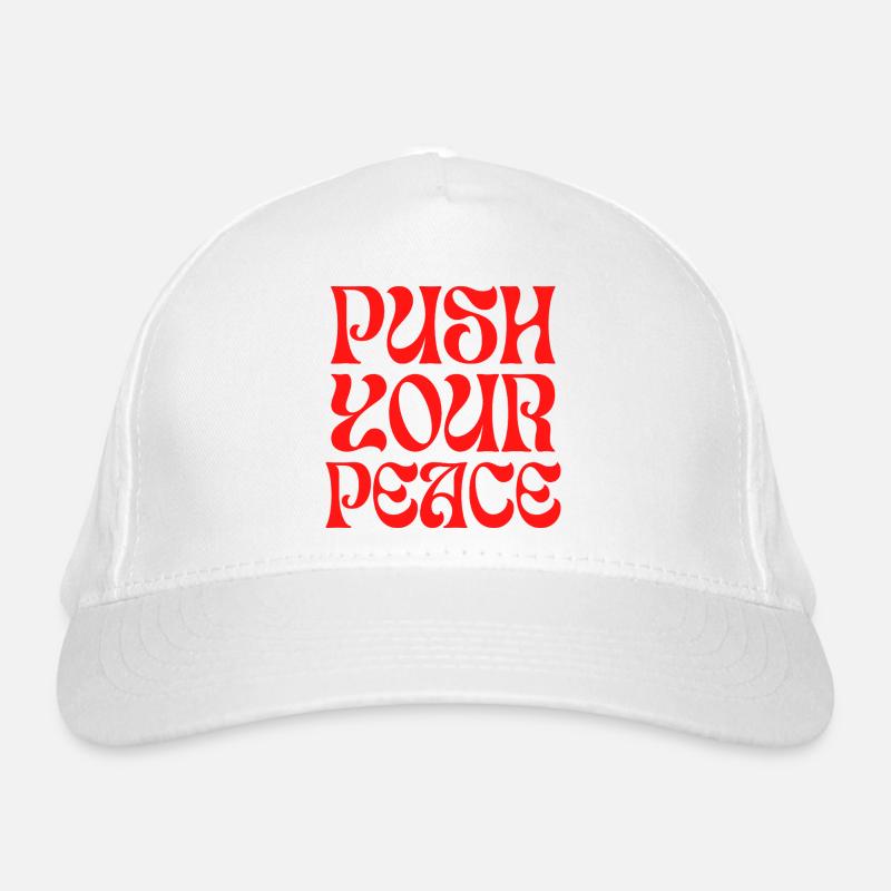 Push Your Peace Peacezeichen Frieden Organic Baseball Cap